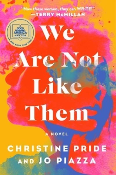 Cover for Christine Pride · We Are Not Like Them: A Novel (Hardcover Book) (2021)