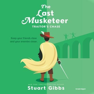 Cover for Stuart Gibbs · The Last Musketeer #2: Traitor's Chase Lib/E (CD) (2019)