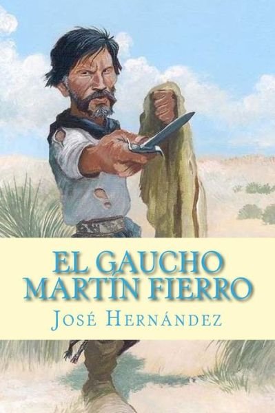 Cover for Jose Hernandez · El Gaucho Martin Fierro (Pocketbok) (2018)