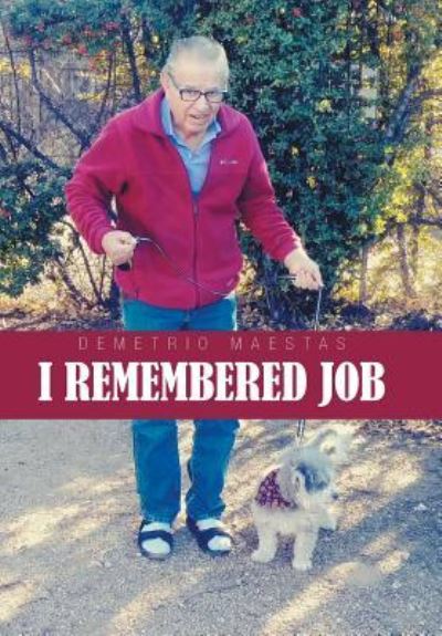 Cover for Demetrio Maestas · I Remembered Job (Hardcover Book) (2018)