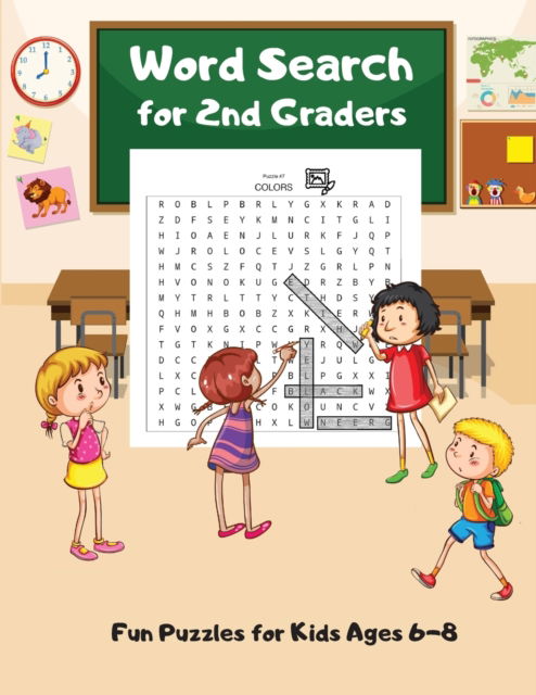 Cover for Wordsmith Publishing · Word Search For 2nd Graders: Fun Puzzles for Kids Ages 6-8, Build Vocabulary, Improve Spelling (Taschenbuch) [Large type / large print edition] (2020)