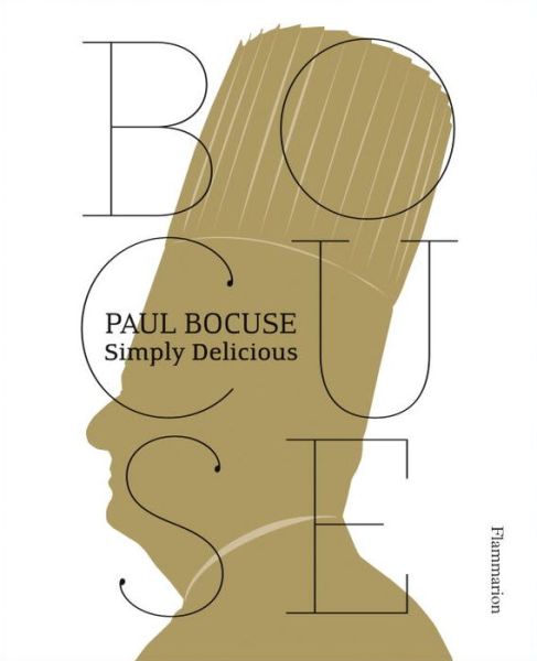 Cover for Paul Bocuse · Paul Bocuse: Simply Delicious (Paperback Book) (2014)