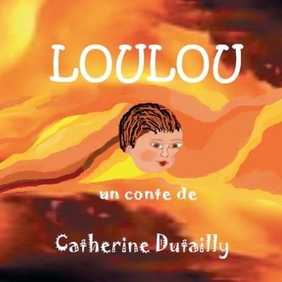 Cover for Catherine Dutailly · Loulou (Paperback Book) (2021)