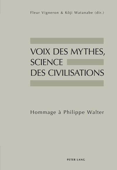 Cover for Voix Des Mythes, Science Des Civilisations: Hommage A Philippe Walter (Paperback Book) (2012)