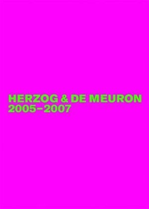 Cover for Gerhard Mack · Herzog &amp; de Meuron 2005-2007 (Gebundenes Buch) [Deutsche Ausgabe edition] (2017)