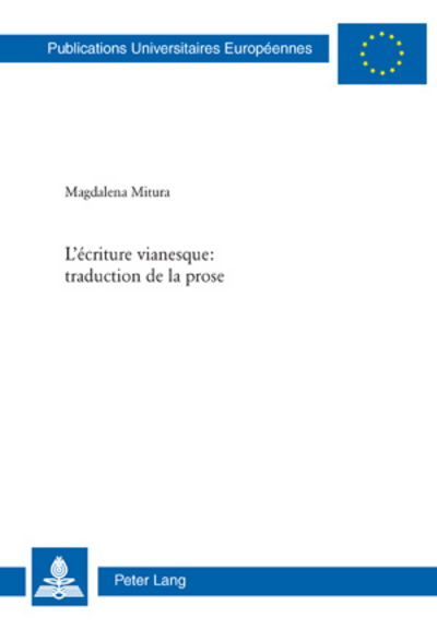 Cover for Mitura Magdalena Mitura · L'ecriture vianesque : traduction de la prose (Paperback Book) (2008)