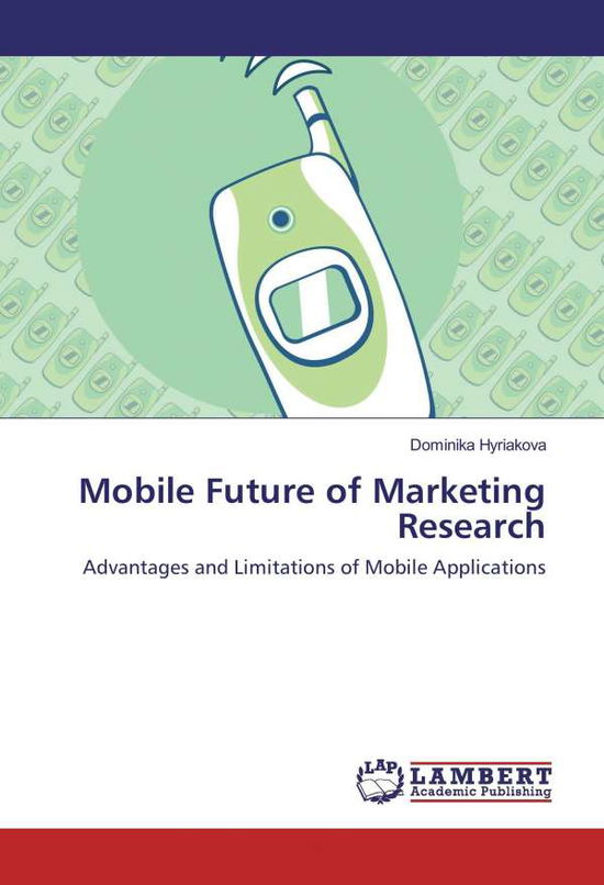 Cover for Hyriakova · Mobile Future of Marketing Re (Book) (2017)