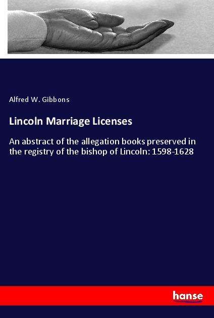 Cover for Gibbons · Lincoln Marriage Licenses (Book)