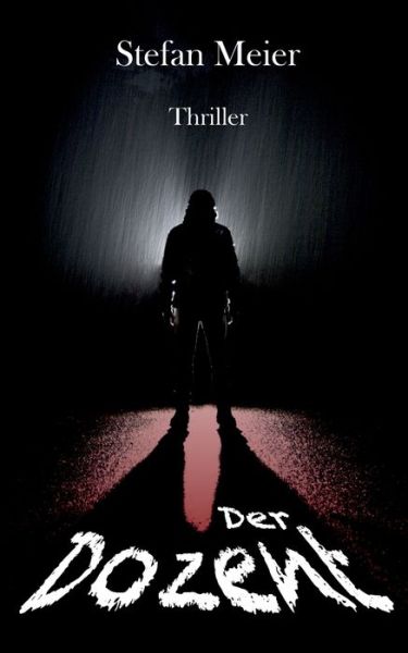 Cover for Meier · Der Dozent (Book) (2020)