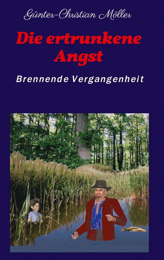 Cover for Möller · Die ertrunkene Angst (Buch) (2020)