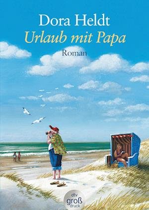 Cover for Dora Heldt · Dtv Tb.25303 Heldt.urlaub Mit Papa,groß (Buch)
