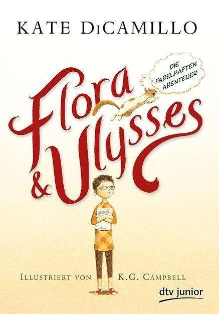 Cover for DiCamillo · Flora und Ulysses.Abenteuer (Buch)