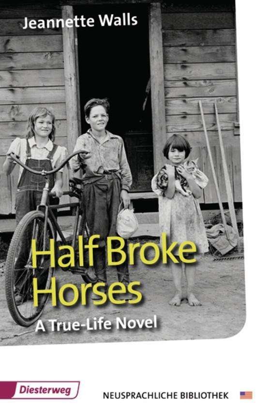 Cover for Walls · Half Broke Horses (Book)