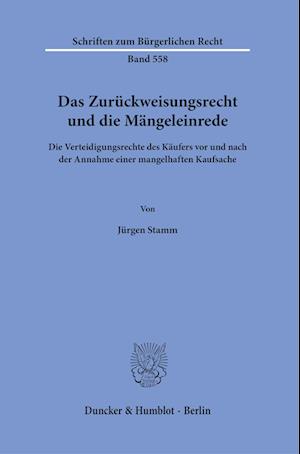 Cover for Jürgen Stamm · Zurückweisungsrecht und Die Mängeleinrede (Bok) (2023)