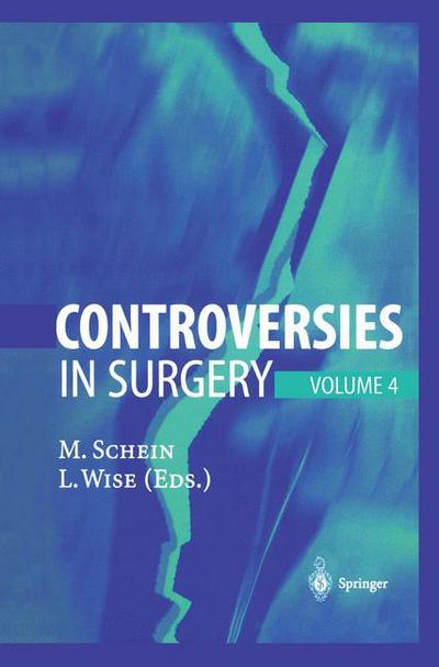 Cover for Moshe Schein · Controversies in Surgery: Volume 4 (Gebundenes Buch) [2001 edition] (2001)