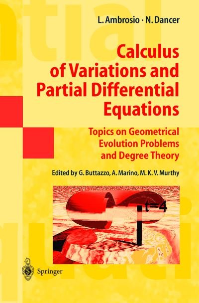 Cover for Luigi Ambrosio · Calculus of Variations and Partial Differential Equations: Topics on Geometrical Evolution Problems and Degree Theory (Paperback Bog) [Softcover reprint of the original 1st ed. 2000 edition] (2000)