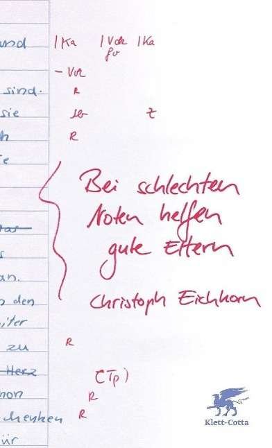 Cover for Eichhorn · Bei schlechten Noten helfen gu (Buch)
