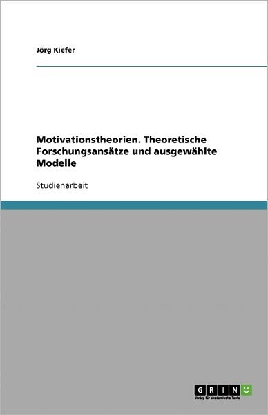 Cover for Kiefer · Motivationstheorien. Theoretisch (Book) (2007)