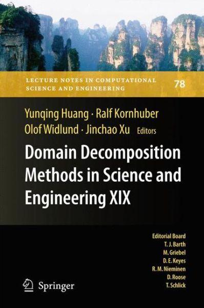 Cover for Yunqing Huang · Domain Decomposition Methods in Science and Engineering XIX - Lecture Notes in Computational Science and Engineering (Hardcover Book) [2011 edition] (2010)