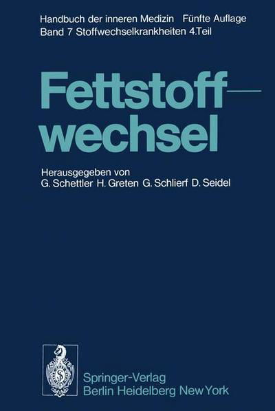 Cover for G Schettler · Fettstoffwechsel (Taschenbuch) [Softcover reprint of the original 5th ed. 1976 edition] (2011)