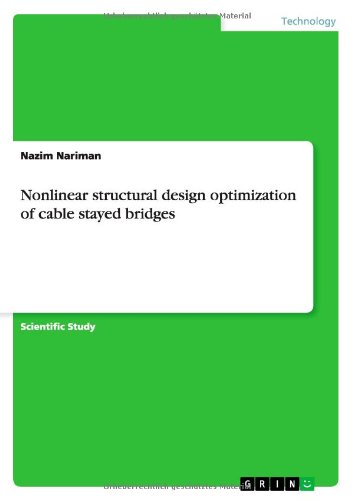 Cover for Nazim Nariman · Nonlinear Structural Design Optimization of Cable Stayed Bridges (Paperback Book) (2013)