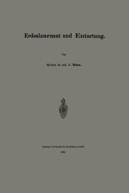 Cover for Carl Roese · Erdsalzarmut Und Entartung (Paperback Book) [1908 edition] (1908)