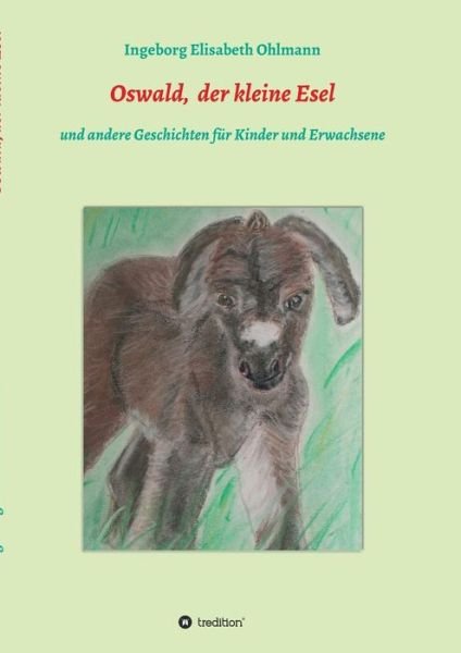 Cover for Ohlmann · Oswald, der kleine Esel und and (Book) (2017)