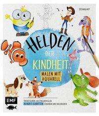 Cover for Moy · Helden der Kindheit - Malen mit Aqu (Book)