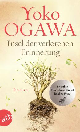 Insel der verlorenen Erinnerung - Yoko Ogawa - Books - Aufbau Taschenbuch Verlag - 9783746639031 - February 14, 2022