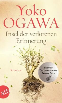 Cover for Yoko Ogawa · Insel der verlorenen Erinnerung (Taschenbuch) (2022)