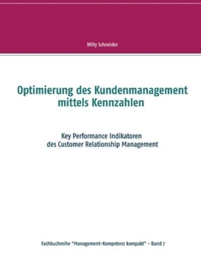 Cover for Schneider · Optimierung des Kundenmanagem (N/A) (2020)