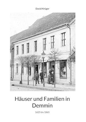 Cover for David Krüger · Häuser und Familien in Demmin (Gebundenes Buch) (2022)