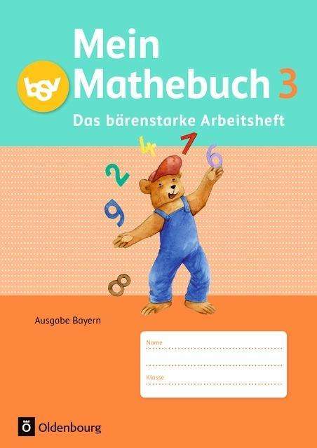 Mein Mathebuch.GS.BY.03 Arbeitsheft (Book)