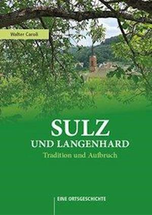 Sulz und Langenhard - Caroli - Books -  - 9783780682031 - 