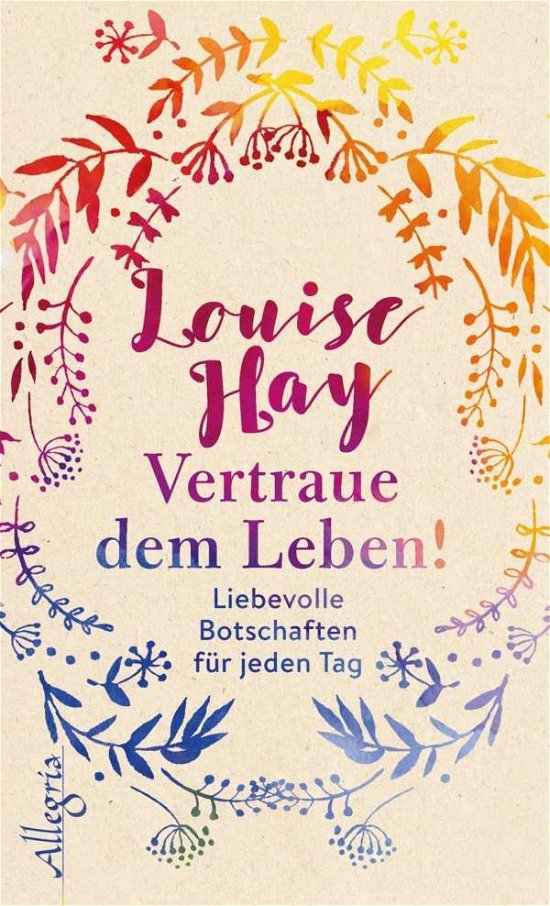 Cover for Hay · Vertraue dem Leben! (Buch)
