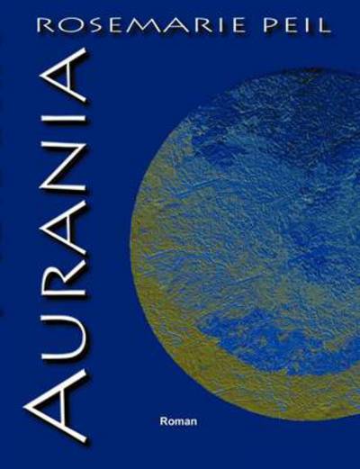 Cover for Rosemarie Peil · Aurania (Paperback Book) [German edition] (2000)