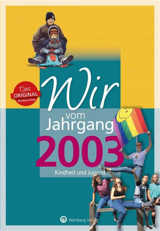 Cover for Ungerer · Wir vom Jahrgang 2003 - Kindhei (Bog)