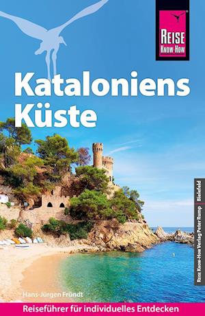 Cover for Hans-Jürgen Fründt · Reise Know-How Kataloniens Küste (Book) (2023)