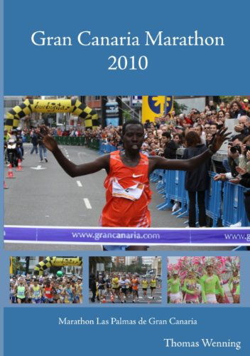 Cover for Thomas Wenning · Gran Canaria Marathon 2010 (Paperback Book) [German edition] (2010)