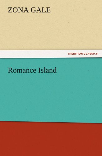 Cover for Zona Gale · Romance Island (Tredition Classics) (Pocketbok) (2011)