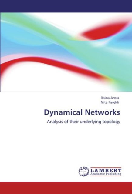 Cover for Arora · Dynamical Networks (Book) (2012)