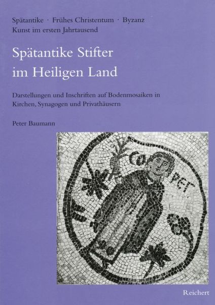 Cover for Peter Baumann · Spa?tantike Stifter im Heiligen Land (Buch) (1999)