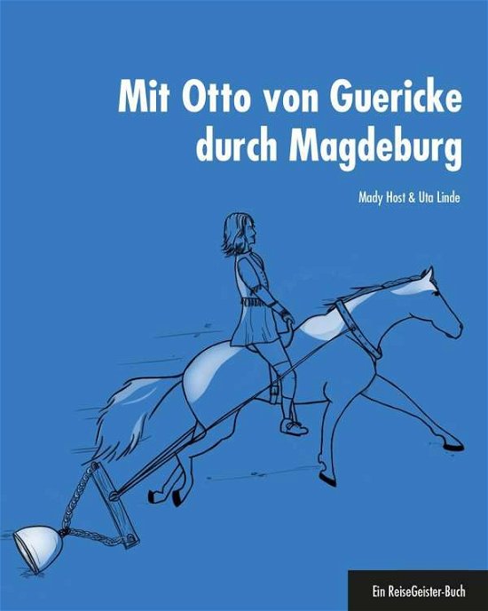 Cover for Host · Mit Otto von Guericke durch Magdeb (Buch)