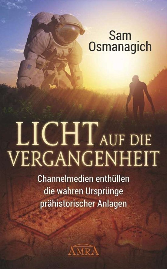 Cover for Osmanagich · Licht auf die Vergangenheit (Bog)
