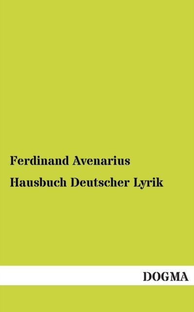 Cover for Ferdinand Avenarius · Hausbuch Deutscher Lyrik (Paperback Book) (2013)