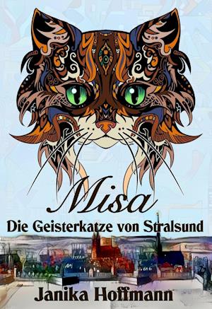 Cover for Janika Hoffmann · Misa - Die Geisterkatze von Stralsund (Paperback Book) (2020)