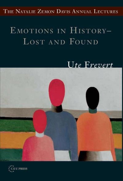 Cover for Ute Frevert · Emotions in History - Lost and Found (Book) (2011)