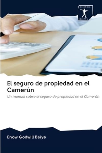 Cover for Enow Godwill Baiye · El seguro de propiedad en el Camerun (Paperback Book) (2020)