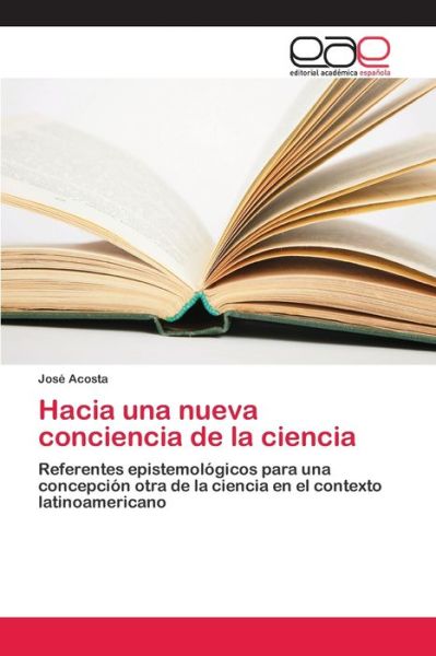 Cover for Acosta · Hacia una nueva conciencia de la (Book) (2018)