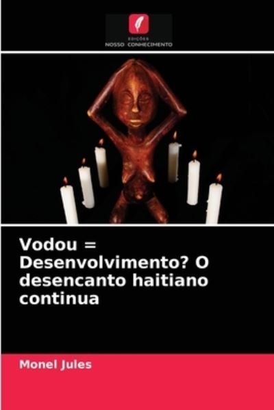 Cover for Jules · Vodou = Desenvolvimento? O desenc (N/A) (2021)